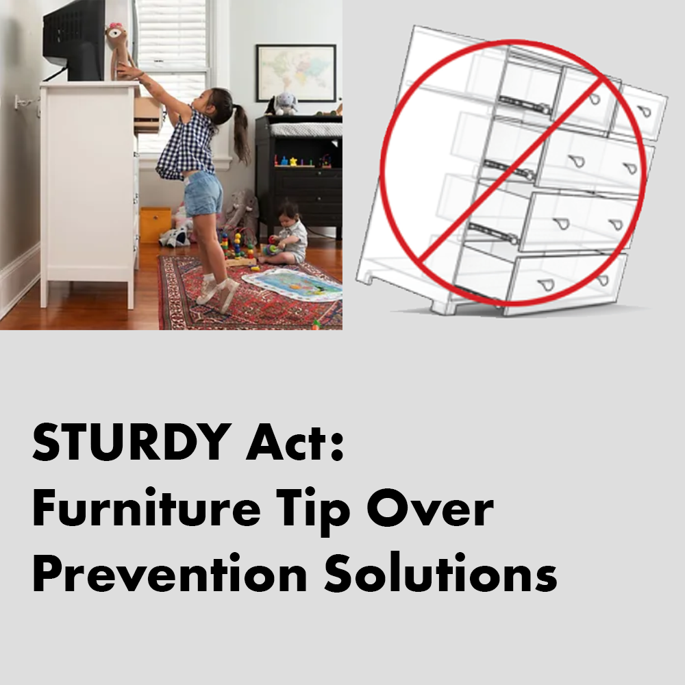 Furniture Tip Over Protection - STURDY Act